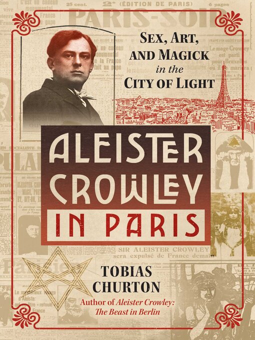 Title details for Aleister Crowley in Paris by Tobias Churton - Wait list